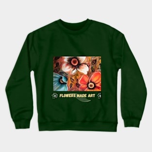 Flores hechas arte Crewneck Sweatshirt